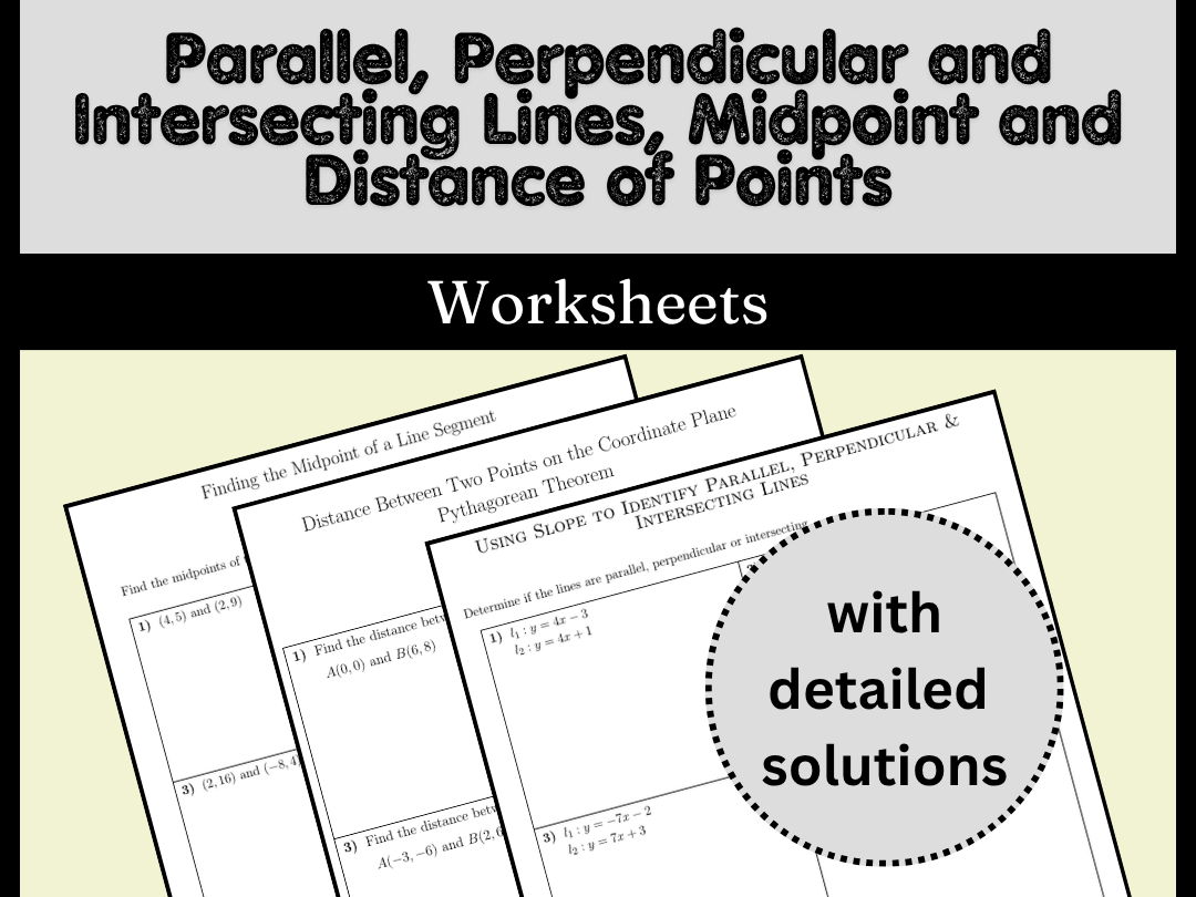 Parallel, Perpendicular and Intersecting Lines, Midpoint and Distance of Points