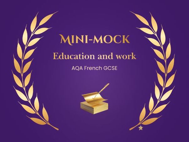 Education and work – Mini-mock – AQA French GCSE