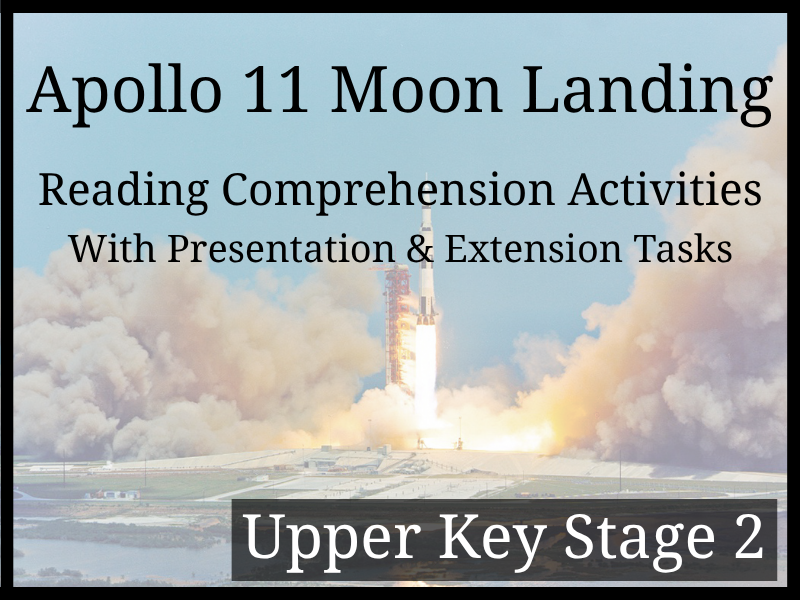Apollo 11 Moon Landing Reading Comprehension Activities | Year 5 & Year 6 | UKS2