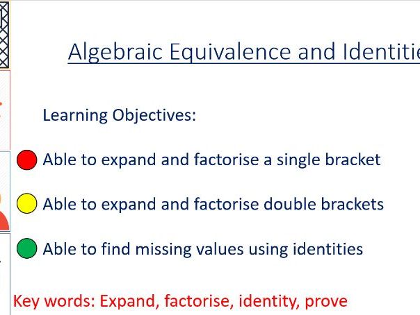 Algebraic Equivalence and Identities (Grade 6 - 8 )