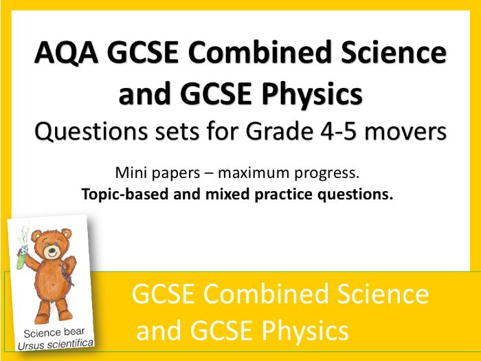 Questions Sets, Grade 4-5 Movers - AQA GCSE Combined Science Physics and GCSE Physics x 12