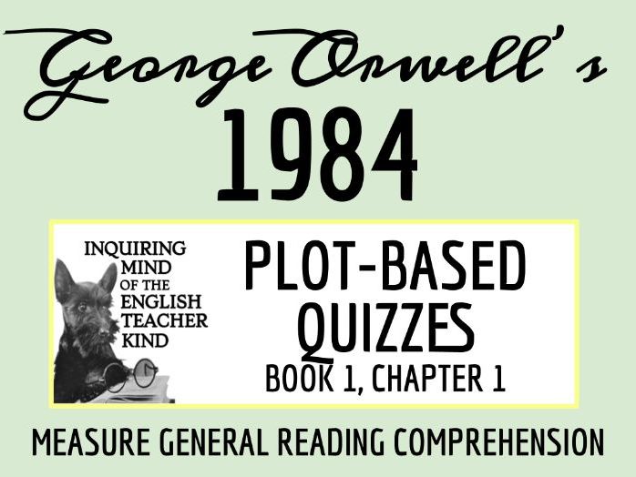 1984 By George Orwell Quiz Book 1 Chapter 1 Teaching Resources
