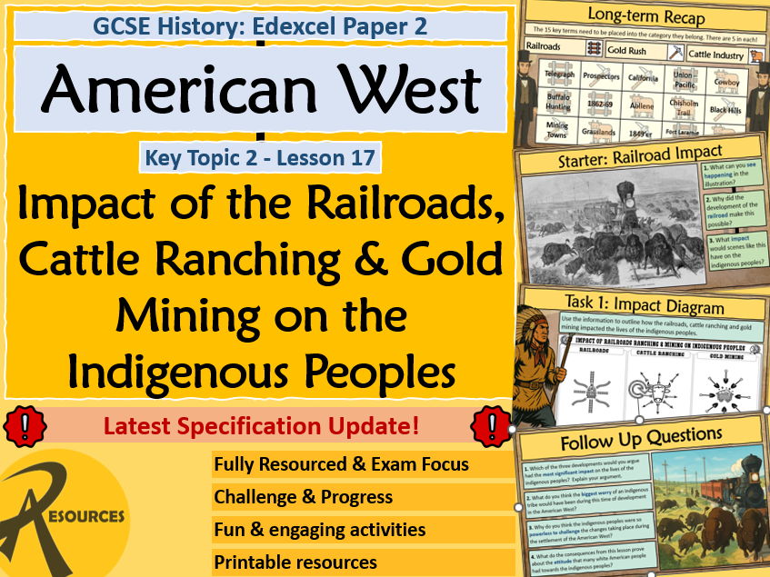 Impact of Gold Rush railroads cattle ranching - American West - GCSE History Edexcel - Lesson 17