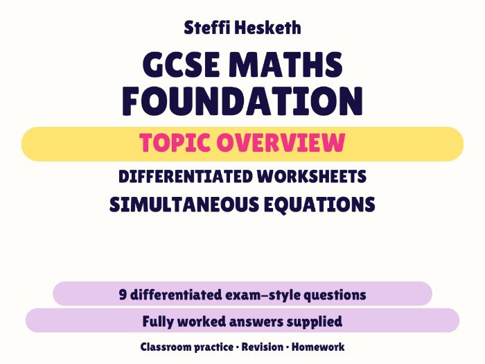GCSE Foundation Simultaneous Equations | Topic Overview Differentiated Worksheet