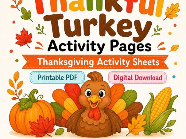 Thankful Turkey Activity Pages | Thanksgiving Activity Sheets | Printable PDF | Digital Download