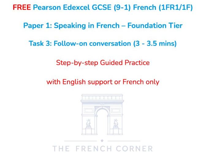 FREE Edexcel GCSE French (1FR1/1F) – Speaking Task 3: Conversation – Foundation Tier 2026 onwards