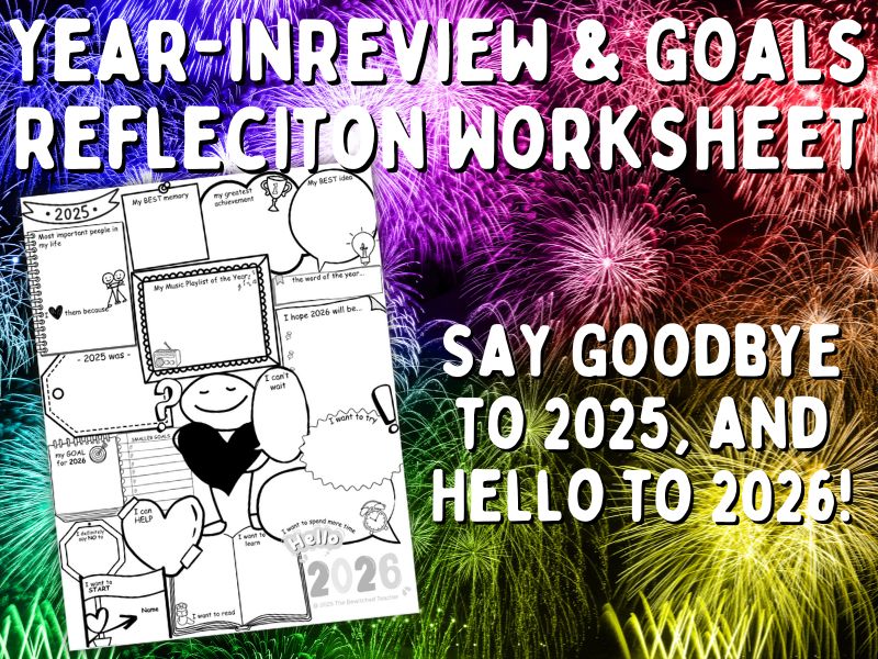 Year-in-Review & Goals Reflection Sheet - Goodbye 2025, Hello 2026!