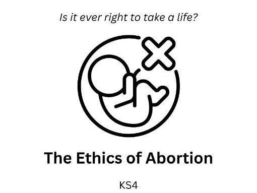 Abortion (religion, life and death RE AQA): KS4 Lesson + Quiz