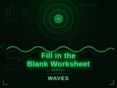 Fill in the blank Waves worksheet GCSE Physics CCEA
