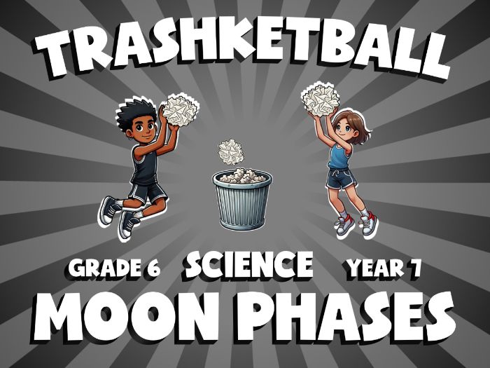 Moon Phases TRASHKETBALL Science Game | No-Prep Year 7 Review Activity