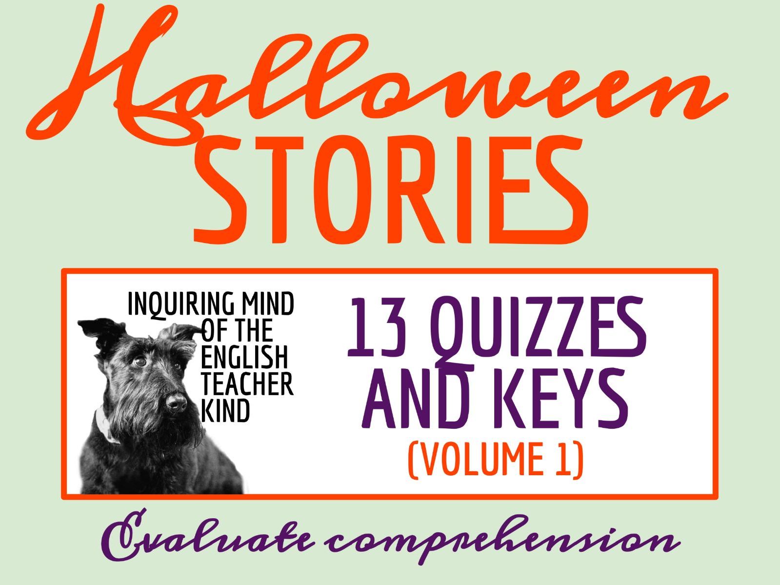 13 Halloween Horror Short Stories and Quizzes for High School ELA (Vol. 1)