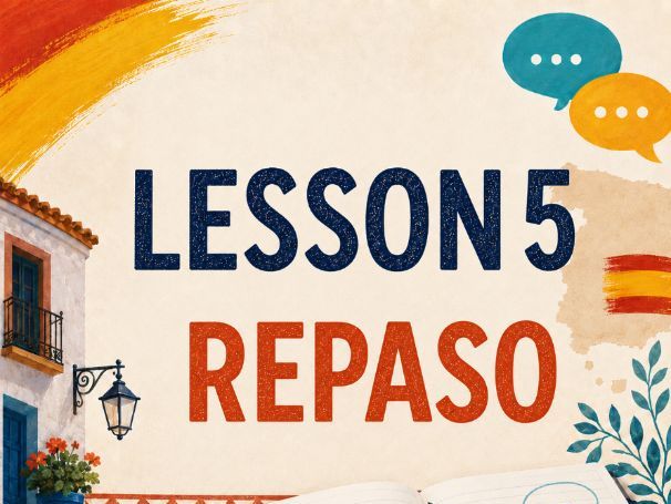 Year 7 Spanish Revision Lesson