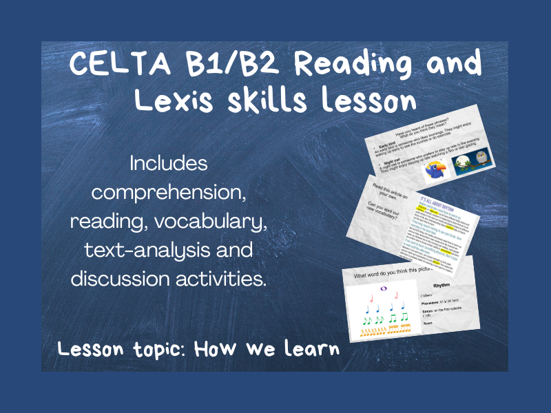 CELTA B1/B2 lesson - Reading Skills and Lexis Lesson