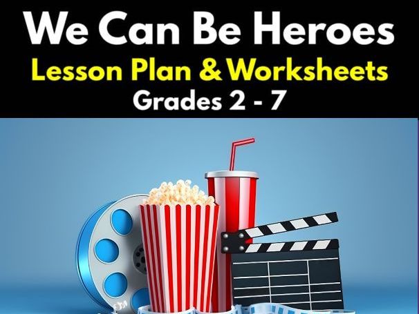 'We Can Be Heroes' Lesson Plan & Worksheets | Grades 2 - 7