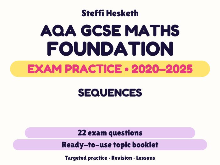 AQA GCSE Maths Foundation: Sequences Exam Questions | 2020-2025