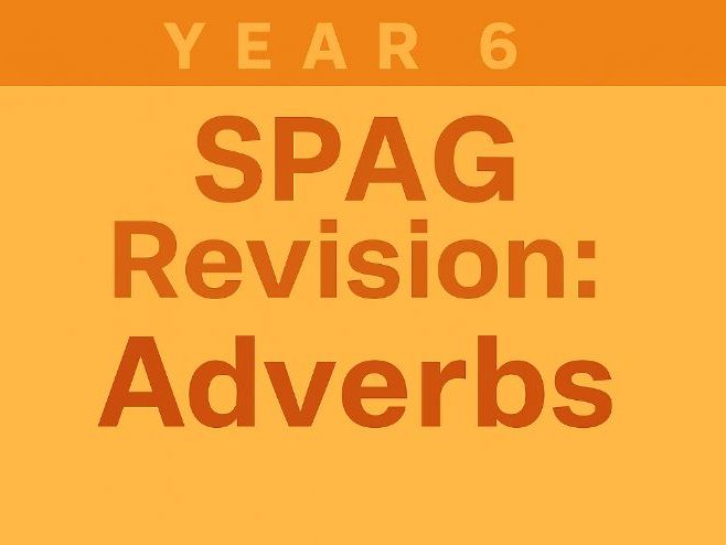 Year 6 SPaG Revision for SATs: Adverbs | 20 Questions with Answers