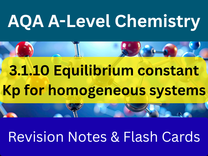 Equilibrium constant Kp 3.1.10 | Revision Notes + Flashcards