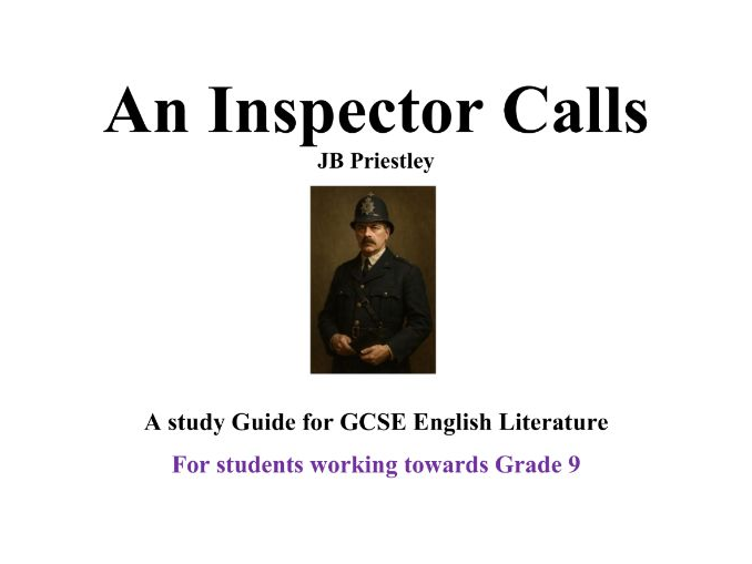 An Inspector Calls - GCSE Grade 9 Resource