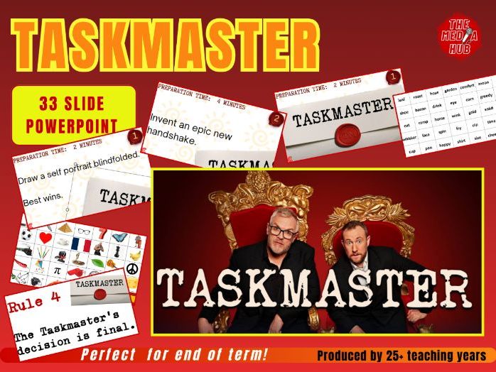 Taskmaster | 33 Slide PowerPoint | Classroom fun games | KS2 KS3 KS4 | End of term | Starter Plenary