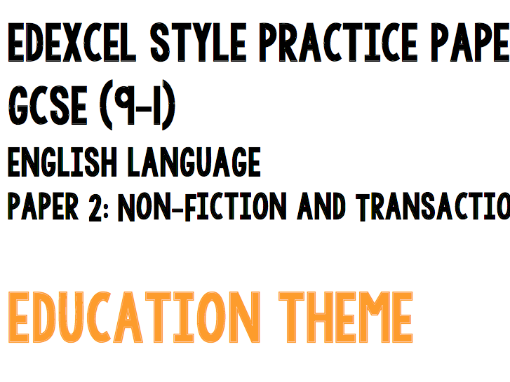 Edexcel Style NEW GCSE 9-1 English Language Paper 2 PRACTICE PAPER