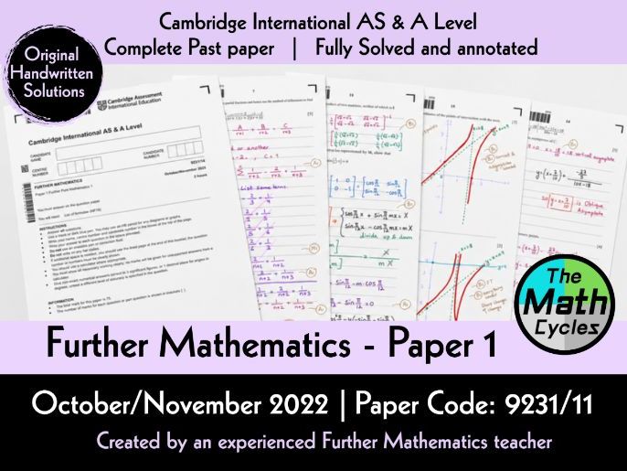 CIE- Further Pure Mathematics 1- Paper 1 - Oct/Nov 2022 Solutions for paper (9231/11)