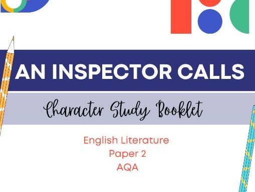 AQA An Inspector Calls Character Study Booklet
