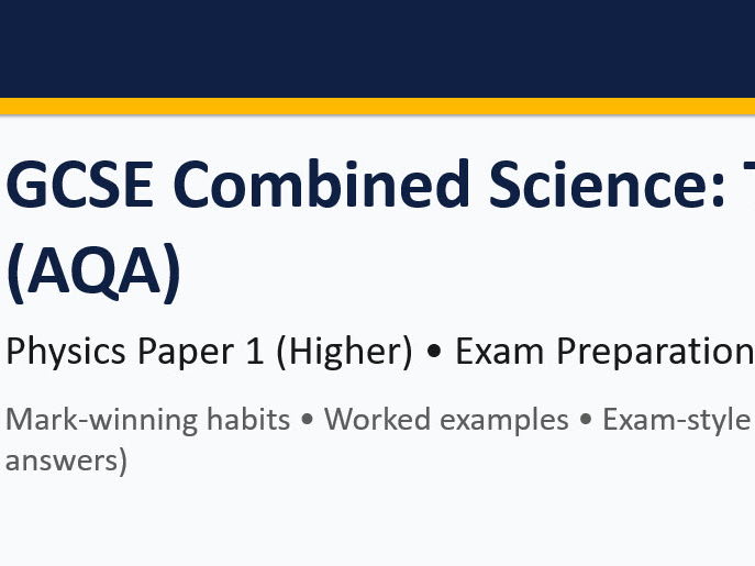 AQA GCSE Combined Science Physics Paper 1 (Higher) – 2026 Exam Preparation Bundle | Exam Technique + Predicted Topics Exam Paper & Mark Scheme