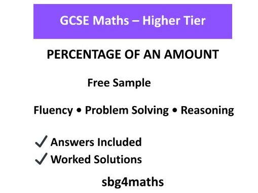 FREE GCSE Maths Higher – Percentage of an Amount Sample Worksheet