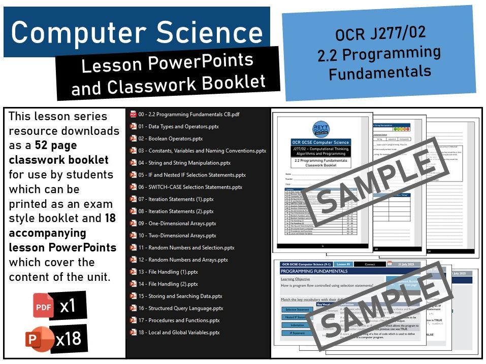 OCR GCSE Computer Science (J277) 2.2 Programming Fundamentals Lesson PowerPoints and Class Booklet.