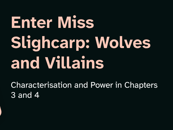 Wolves of Willoughby Chase – PPT & Worksheet Pack (Chapters 3–4)