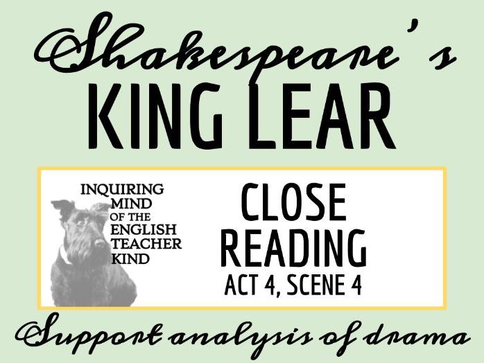 King Lear Act 4 Scene 4 Close Reading Worksheet Teaching Resources