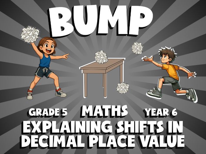Explaining Shifts in Decimal Place Value BUMP Maths Game | No-Prep Year 6 Review Activity