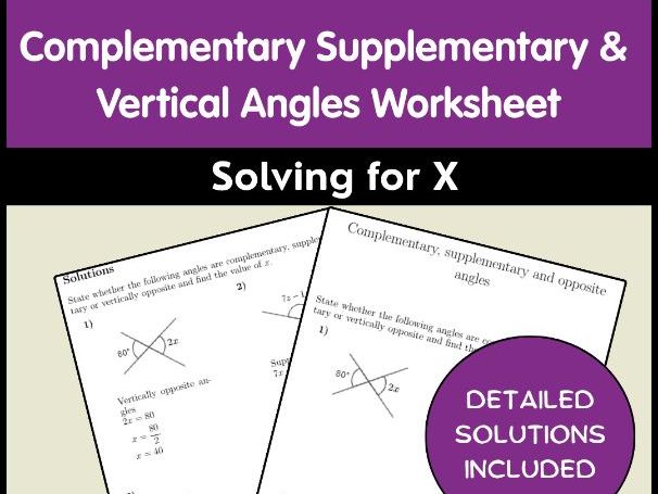 Complementary Supplementary & Vertical Angles Worksheet | Solving for X