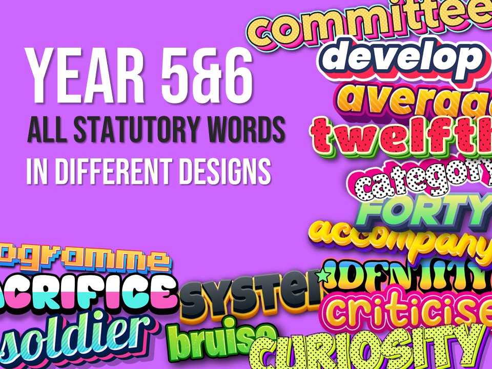 Year 5 And 6 Statutory Words Printables Teaching Resources