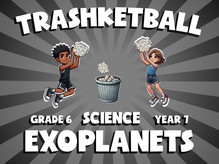 Exoplanets TRASHKETBALL Science Game | No-Prep Year 7 Review Activity