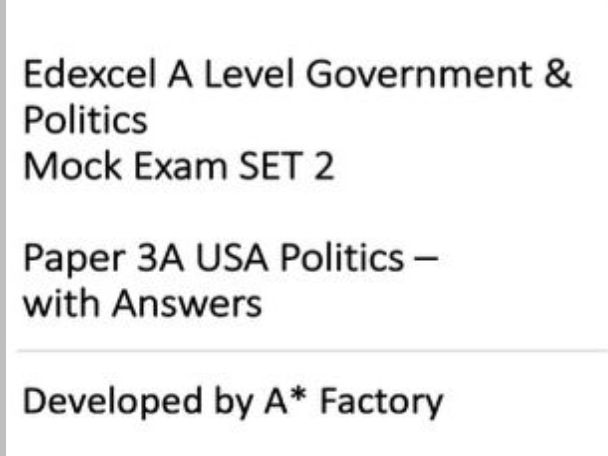 2026 predicted UNIQUE Edexcel Paper 3A USA Politics with answer SET 2