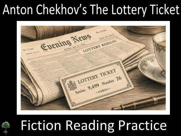 Anton Chekhov: Fiction Reading Practice | The Lottery Ticket