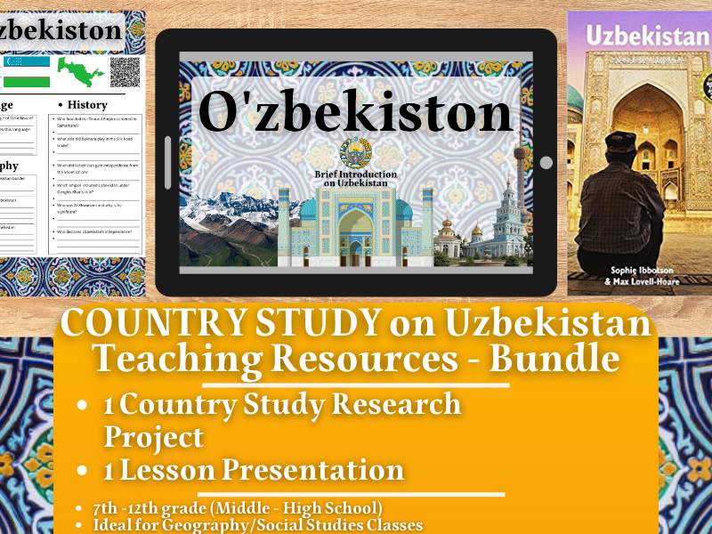 Country Study Teaching Resources - Uzbekistan - Social Studies + Geography