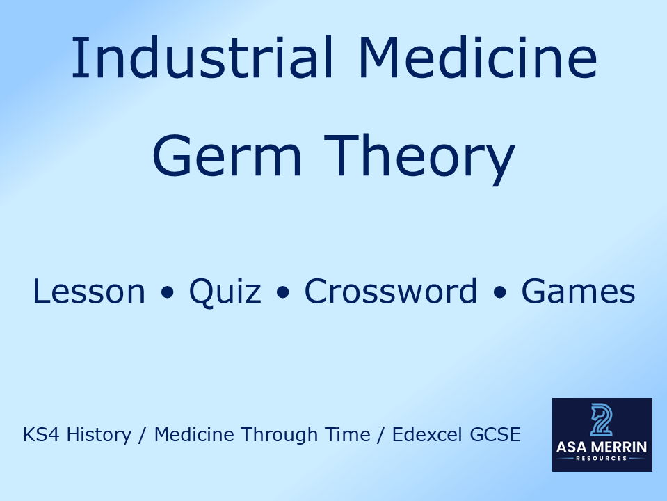 GCSE Medicine Through Time | Industrial | Causes Bundle | Lesson, Quiz, Crossword & Games