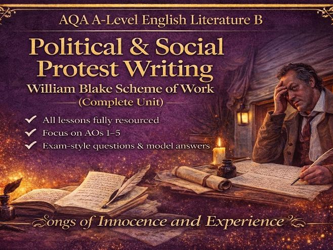 AQA A-Level English Literature B: Political & Social Protest Writing – William Blake Scheme of Work