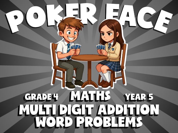 Multi Digit Addition Word Problems POKER FACE Maths Game | No-Prep Year 5 Review Activity