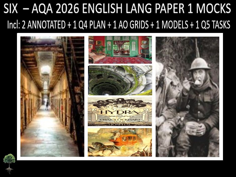SIX - AQA PAPER 1 |2026 FULL MOCKS |ANNOTATED |Q5 TASKS |Q4 PLAN |AO GRIDS| MODELS