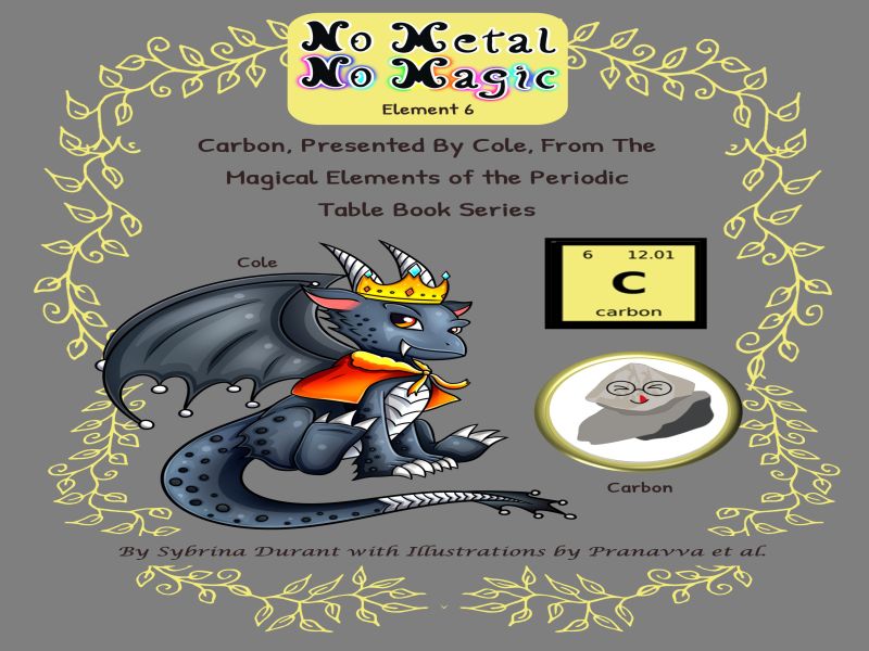 No Metal No Magic Element 6 – Carbon Presented By Cole Ebook
