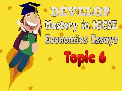 YEAR 10 TOPIC-WISE ECONOMICS ESSAY QUESTIONS AND ANSWERS- TOPIC 6:INTERNATIONAL TRADE/GLOBALISATION