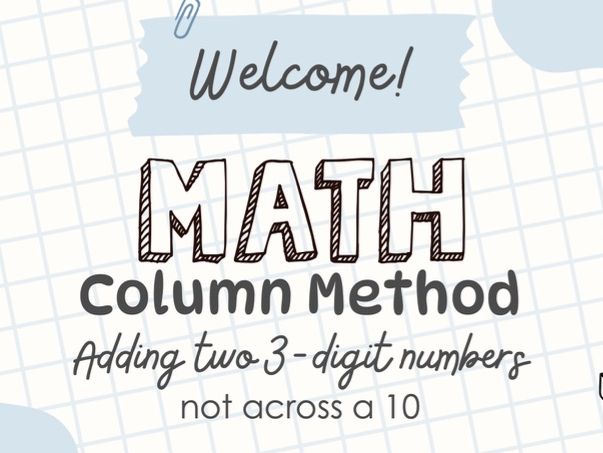 Expanded Column Method - Adding two 3-digit numbers