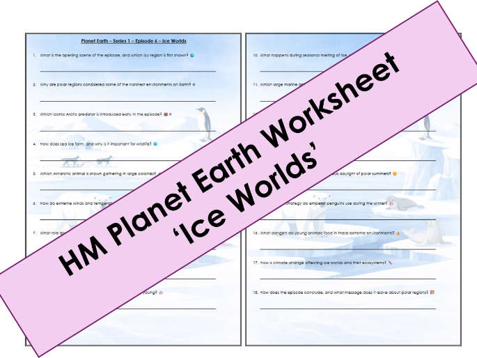 Planet Earth S1: Ep6 Worksheet