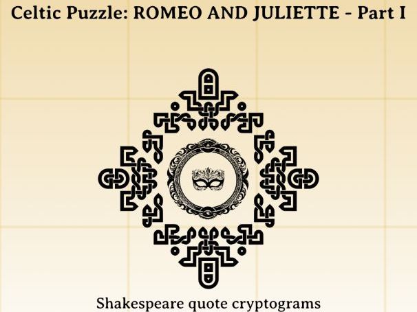 ROMEO AND JULIETTE  Part I - Shakespeare quote cryptograms