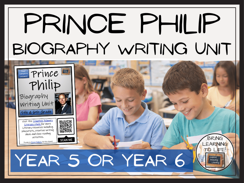 Prince Philip Biography Writing Unit | Year 5 or Year 6