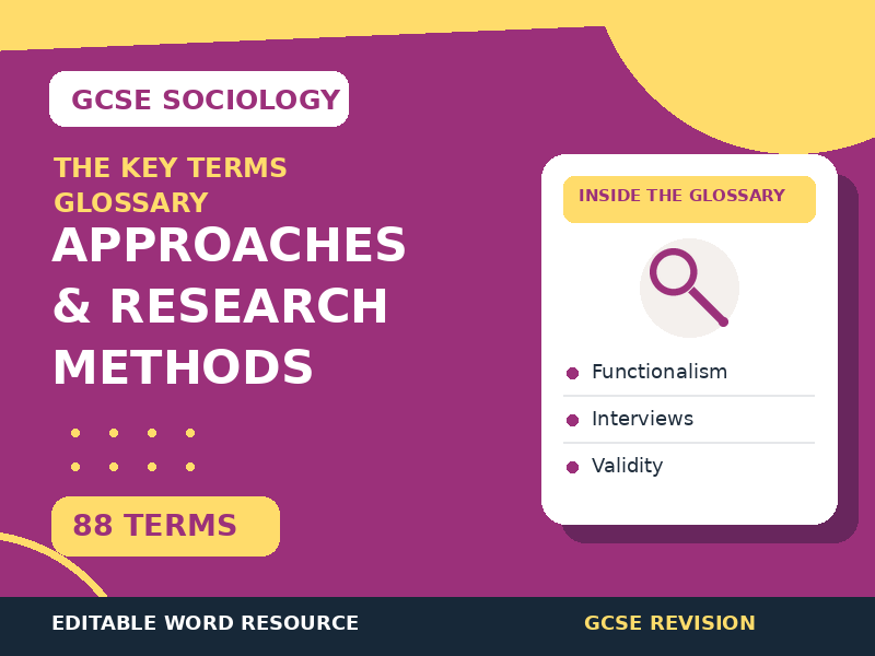 GCSE Sociology Approaches and Research Methods Glossary | 88 Key Terms