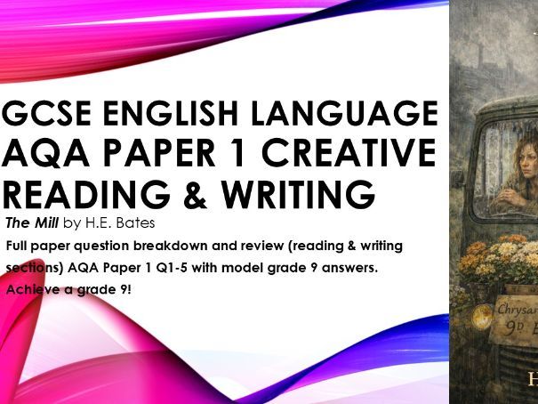 AQA GCSE English Language 2019 Paper 1 The Mill H.E.Bates Q1-5 Grade 9 responses